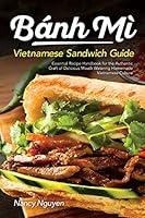 Algopix Similar Product 4 - Banh Mi Vietnamese Sandwich Guide