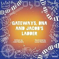 Algopix Similar Product 12 - Gateways, DNA and Jacob's Ladder