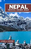 Algopix Similar Product 19 - Nepal Travel Guide 2023 Discover the