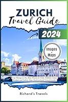 Algopix Similar Product 4 - Zurich Travel Guide 2024 Top Things to