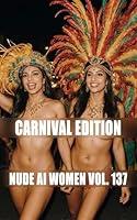 Algopix Similar Product 12 - Nude AI Women Vol 137 Carnival