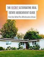 Algopix Similar Product 13 - The Secret Alternative Real Estate