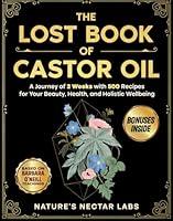 Algopix Similar Product 14 - The Lost Book of Castor Oil A Journey