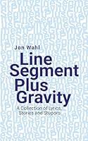 Algopix Similar Product 17 - Line Segment Plus Gravity A Collection