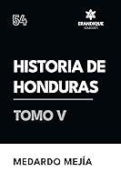 Algopix Similar Product 4 - Historia de Honduras Tomo V Spanish