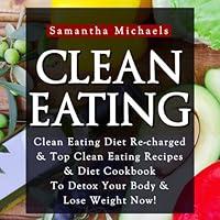 Algopix Similar Product 3 - Clean Eating Clean Eating Diet