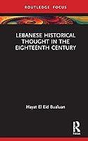 Algopix Similar Product 8 - Lebanese Historical Thought in the