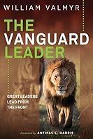 Algopix Similar Product 10 - The Vanguard Leader Great Leaders Lead