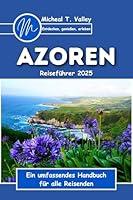 Algopix Similar Product 11 - AzorenReisefhrer 2025 Entdecken