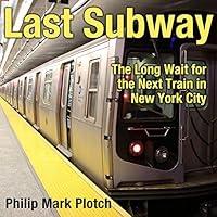 Algopix Similar Product 12 - Last Subway The Long Wait for the Next