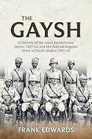 Algopix Similar Product 1 - The Gaysh A History of the Aden