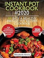 Algopix Similar Product 2 - INSTANT POT COOKBOOK 2020 500 Easy