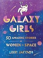 Algopix Similar Product 6 - Galaxy Girls 50 Amazing Stories of