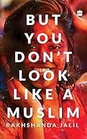 Algopix Similar Product 14 - But You Don't Look Like a Muslim