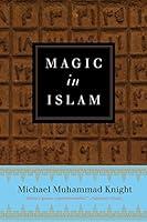 Algopix Similar Product 4 - Magic In Islam