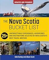 Algopix Similar Product 7 - The Nova Scotia Bucket List Updated