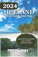 Algopix Similar Product 2 - 2024 Iceland Travel Guide And Tips 