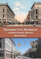 Algopix Similar Product 8 - Traverse City Michigan A Historical