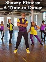 Algopix Similar Product 7 - Shazzy Fitness: A Time To Dance