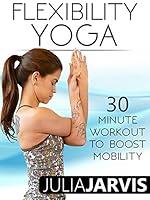 Algopix Similar Product 10 - Flexibility Yoga 30 Minute Workout To