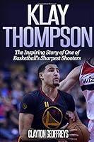 Algopix Similar Product 2 - Klay Thompson The Incredible Story of