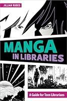 Algopix Similar Product 18 - Manga in Libraries A Guide for Teen