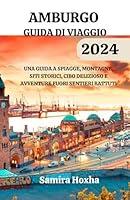 Algopix Similar Product 7 - AMBURGO GUIDA DI VIAGGIO 2024 UNA