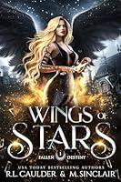 Algopix Similar Product 7 - Wings of Stars (Fallen Destiny Book 1)