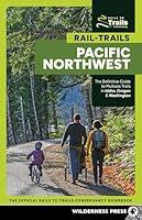 Algopix Similar Product 4 - RailTrails Pacific Northwest The