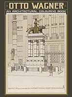 Algopix Similar Product 18 - Otto Wagner An Architectural Colouring