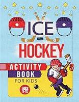 Algopix Similar Product 9 - Ice Hockey Activity Book For Kids Ages