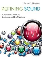 Algopix Similar Product 9 - Refining Sound A Practical Guide to