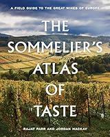 Algopix Similar Product 19 - The Sommeliers Atlas of Taste A Field