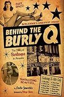 Algopix Similar Product 13 - Behind the Burly Q The Story of