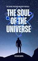 Algopix Similar Product 19 - THE SOUL OF THE UNIVERSE  The Divine