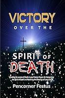 Algopix Similar Product 17 - VICTORY OVER THE SPIRIT OF DEATH