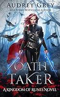 Algopix Similar Product 1 - Oath Taker: Kingdom of Runes Book 1