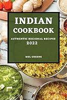 Algopix Similar Product 9 - Indian Cookbook 2022 Authentic