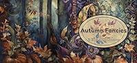 Algopix Similar Product 16 - Autumn Fancies: A Book of Illustrations