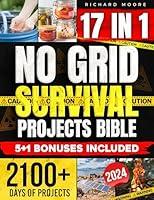 Algopix Similar Product 17 - No Grid Survival Projects Bible 17 in