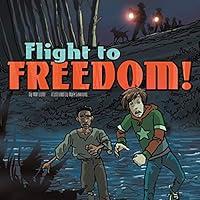 Algopix Similar Product 13 - Flight to Freedom Nickolas Flux and