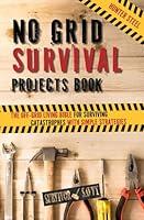 Algopix Similar Product 2 - No Grid Survival Projects Book The