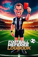 Algopix Similar Product 12 - Football Referee Logbook Soccer Match