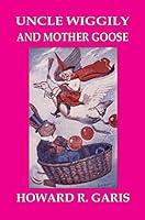 Algopix Similar Product 1 - Uncle Wiggily and Mother Goose