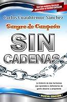 Algopix Similar Product 2 - Sangre de campeon sin cadenas Spanish