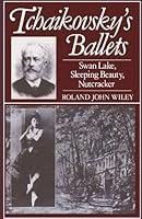 Algopix Similar Product 11 - Tchaikovskys Ballets Swan Lake