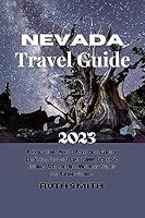 Algopix Similar Product 19 - Nevada Travel Guide 2023 A Remarkable