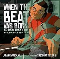 Algopix Similar Product 15 - When the Beat Was Born DJ Kool Herc
