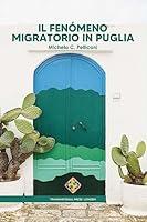 Algopix Similar Product 7 - Il fenmeno migratorio in Puglia