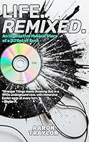 Algopix Similar Product 12 - LIFE REMIXED An Interactive Musical